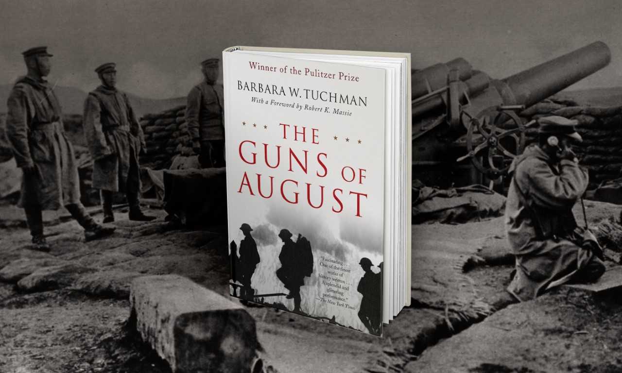 The guns of august